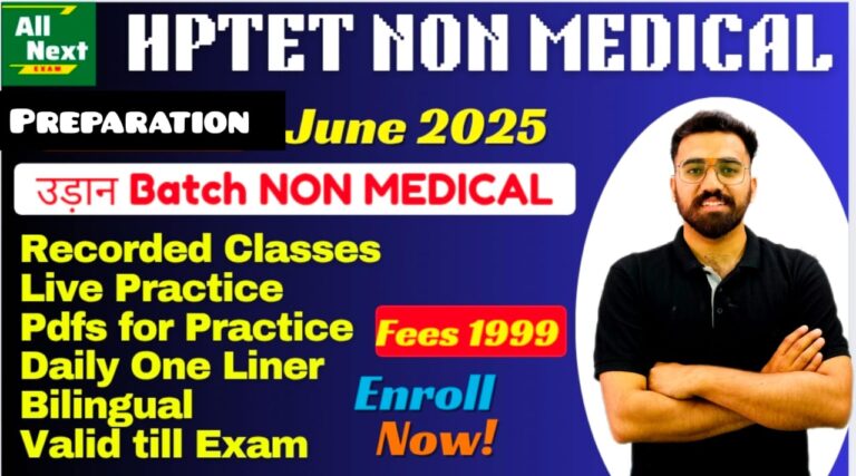 Udaan Batch for HPTET Non-Medical – June 2025